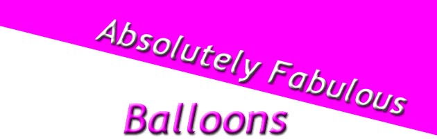 Aboslutely Fabulous Balloons